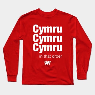 Cymru in that order - Wales football Euro 2020 Long Sleeve T-Shirt